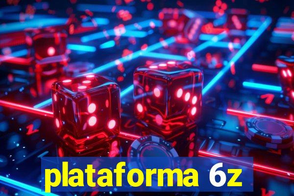 plataforma 6z